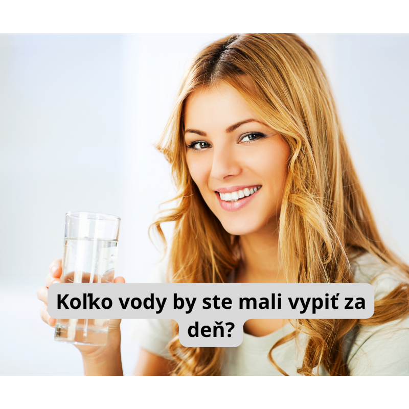 Koľko vody by ste mali vypiť za deň